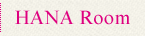 HANA Room